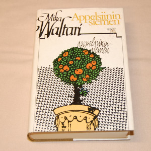 Mika Waltari Appelsiinin siemen